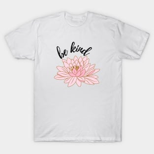 "Be kind" lotus flower T-Shirt